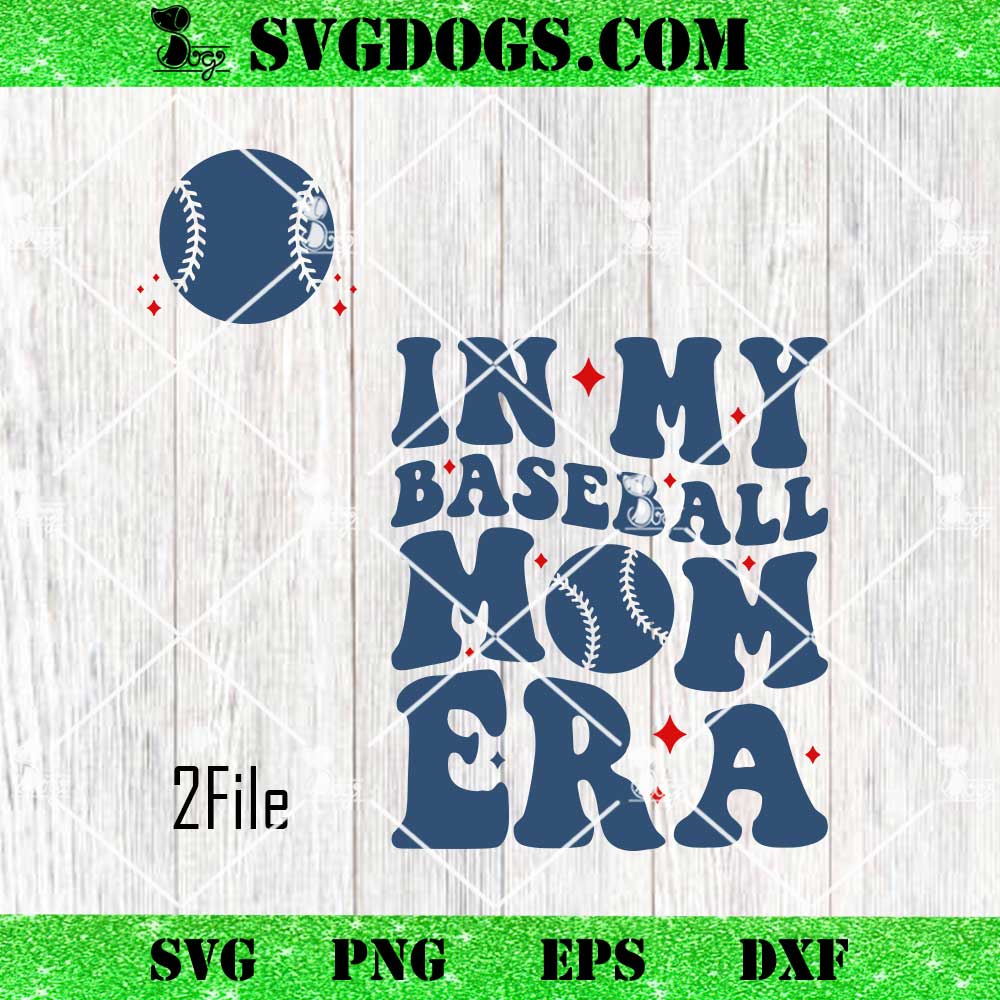 In My Baseball Mom Era Custom Name SVG, Baseball Mama SVG In My Baseball Mom Era Custom Name SVG, Baseball Mama SVG
