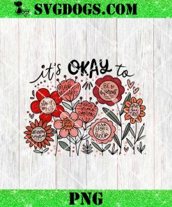 It’s okay to boho floral png