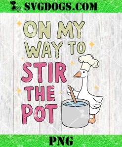 On My Way To Stir The Pot PNG