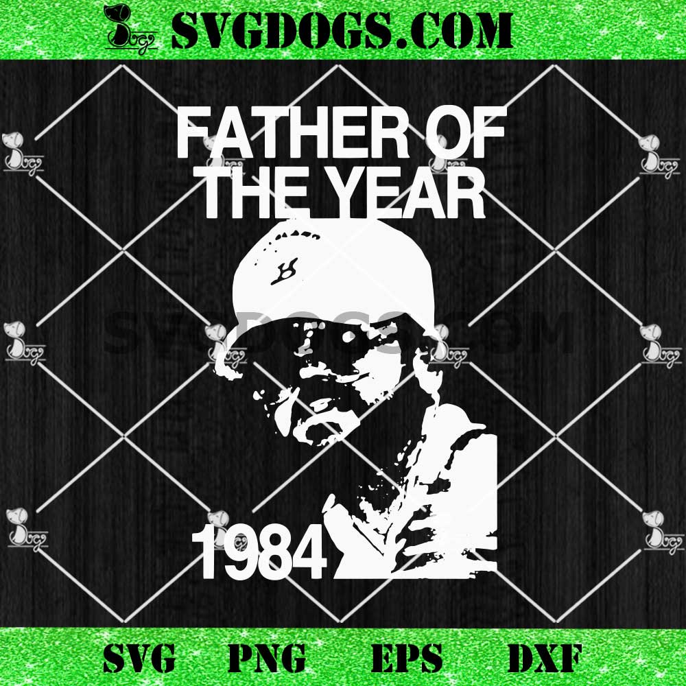 Gary Plauche Dad Father Of The Year 1984 SVG PNG Gary Plauche Dad Father Of The Year 1984 SVG PNG