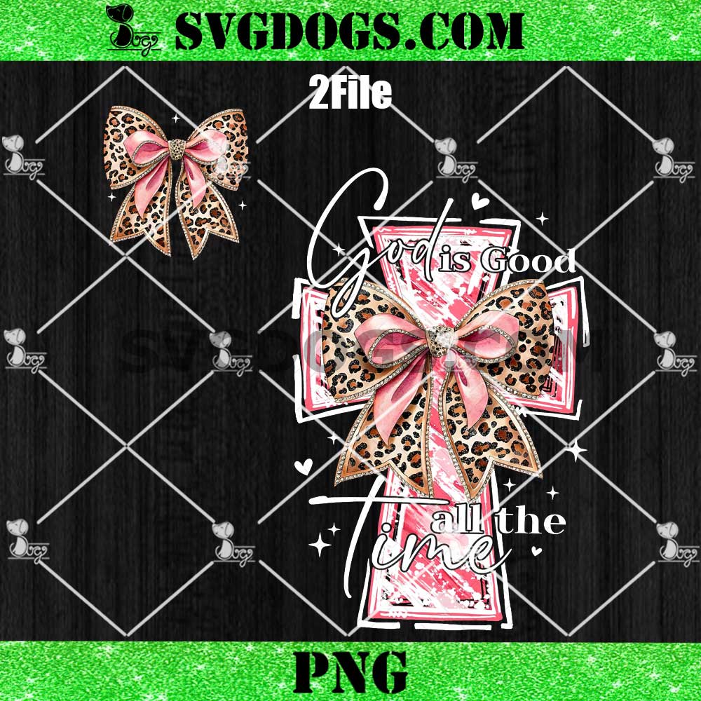 God Is Good All The Time PNG Bundle, Hand Drawn Cross PNG, Christian PNG God Is Good All The Time PNG Bundle, Hand Drawn Cross PNG, Christian PNG