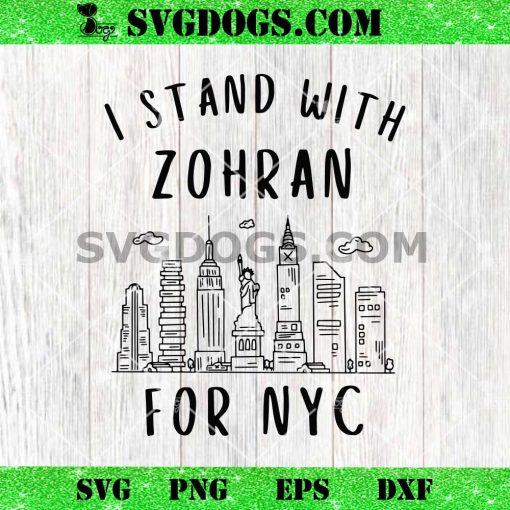 I Stand With Zohran for NYC SVG