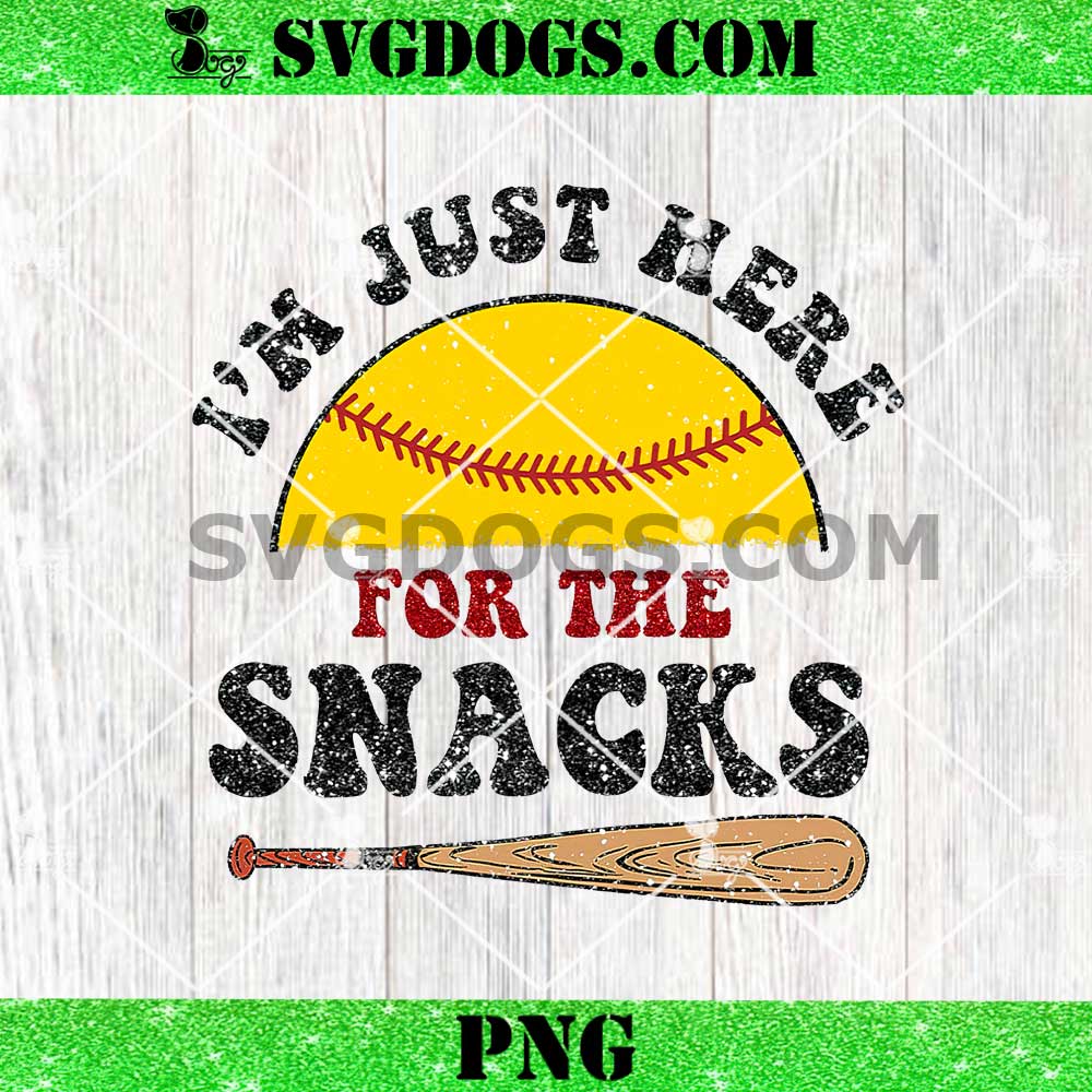 I'm Just Here for the Snacks PNG I'm Just Here for the Snacks PNG