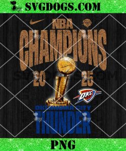 NBA Champions 2025 Oklahoma City Thunder PNG