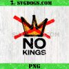 Funny No Kings in America PNG