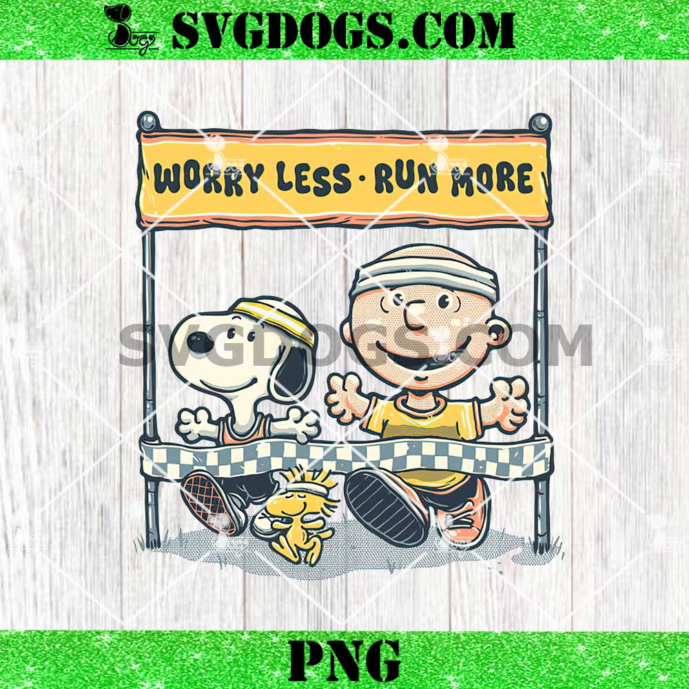 Snoopy Worry Less Run More PNG, Cute Peanut PNG Snoopy Worry Less Run More PNG, Cute Peanut PNG
