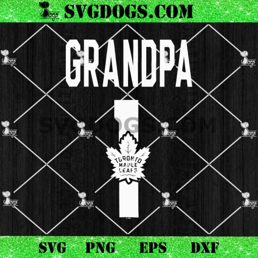 Toronto Maple Leafs Number 1 Grandpa SVG PNG