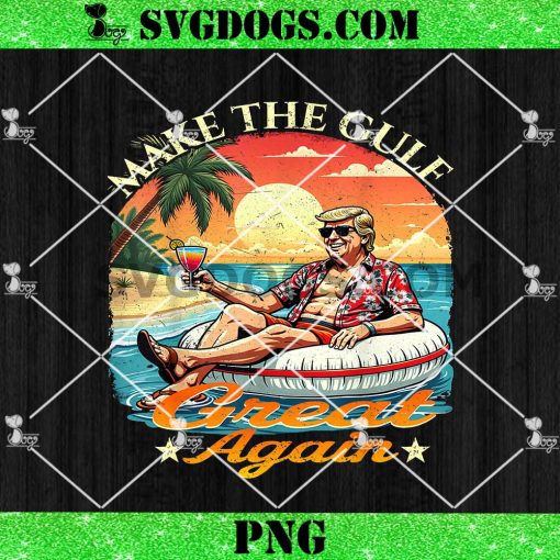 Trump Make The Gulf Great Again 2025 PNG, Trump Summer PNG