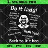 Why Take The High Road When You Can Take The Psycho Path SVG