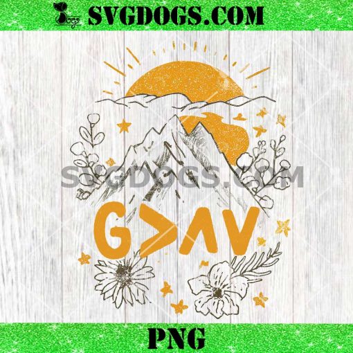 God Is Greater Than The Highs And Lows PNG, Cross PNG