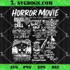 I Love Horror Movie SVG, Do You Like Scary Movies SVG