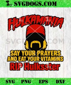 Hulkamania Live Forever Brother SVG, Hulk Hogan SVG