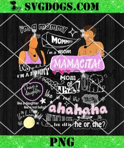 I’m A Mommy Mommy I’m A Mom Mamacita PNG, Funny Love Island PNG
