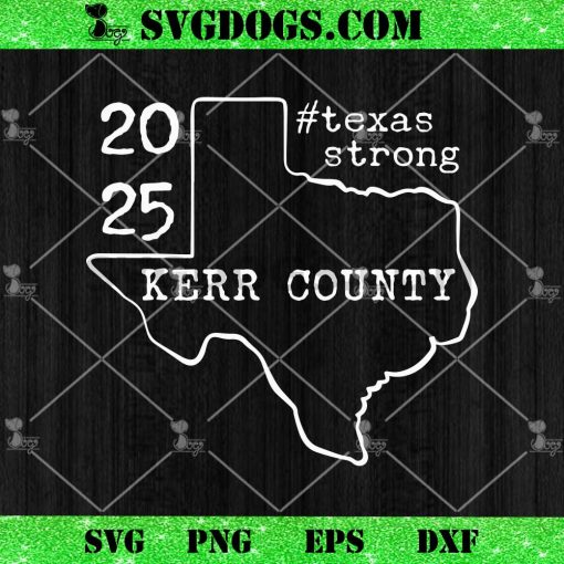 Pray For Texas Kerr County 2025 SVG