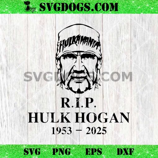RIP Hulk Hogan 1953 2025 SVG
