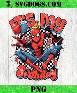 Spiderman It’s My Birthday PNG, Kids Birthday Superhero PNG