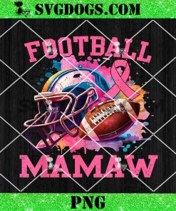 In October We Wear Pink Football Mamaw Breast Cancer Warrior PNG
