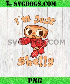 Just a Girl who Loves dandy’s Shelly Toons PNG, Toddler World PNG