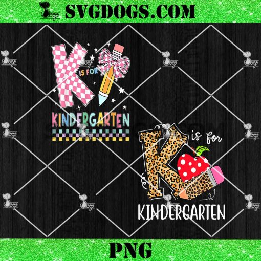 K Is For Kindergarten PNG Bundle, Back To School Pencil Bow Kindergarten PNG
