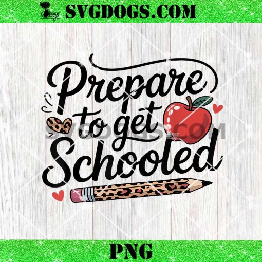 Kindergarten Teacher Apple Leopard PNG, Prepare to Get Schooled PNG