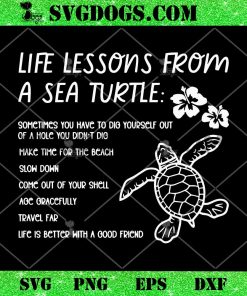 Life Lessons From A Sea Turtle SVG