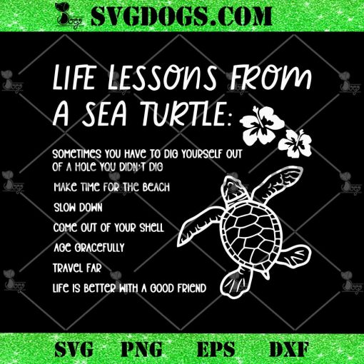 Life Lessons From A Sea Turtle SVG