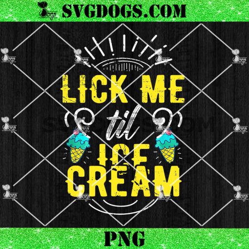 Lock Me Til Ice Cream PNG
