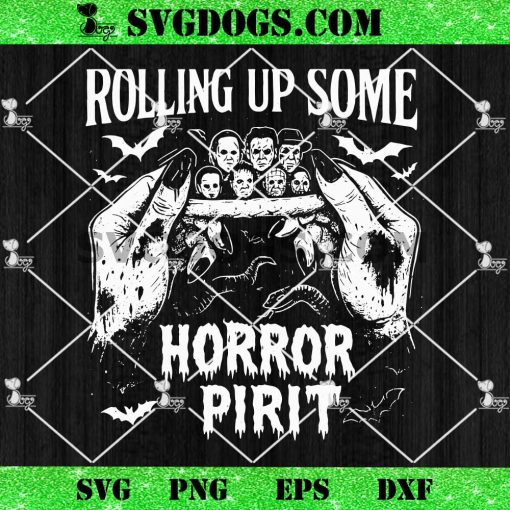 Rolling Up Some Horror Spirit Halloween SVG PNG
