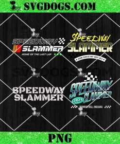 Speedway Slammer PNG, Home of The Last Lap PNG