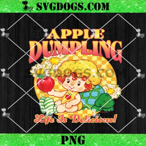Strawberry Shortcake Apple Dumpling Life is Delicious PNG