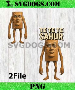 Te Te Te Sahur PNG