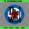 The Who SVG, The Who Logo SVG PNG