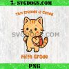 This Episode is Called First Grade Cat Meow PNG, Back to School Kids PNG