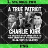 A True Patriot Charlie Kirk Rip PNG