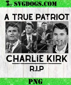 A True Patriot Charlie Kirk Rip PNG