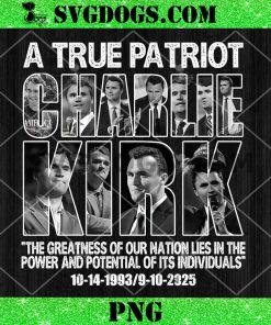 A True Patriot Charlie Kirk 2025 PNG