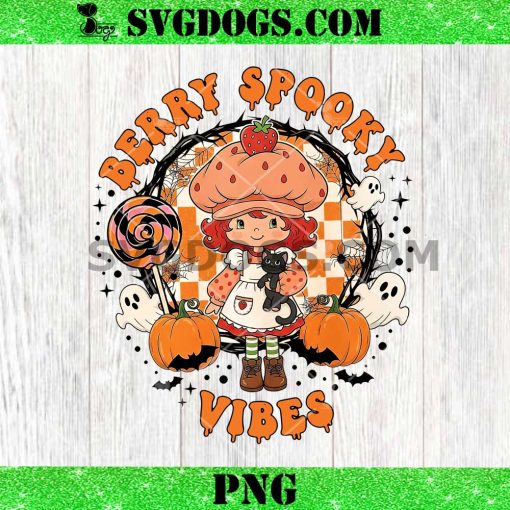 Berry Spooky Vibes Halloween PNG, Strawberry Shortcake Berry Pumpkin PNG