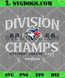 Division Toronto Blue Jays 2025 Champs SVG