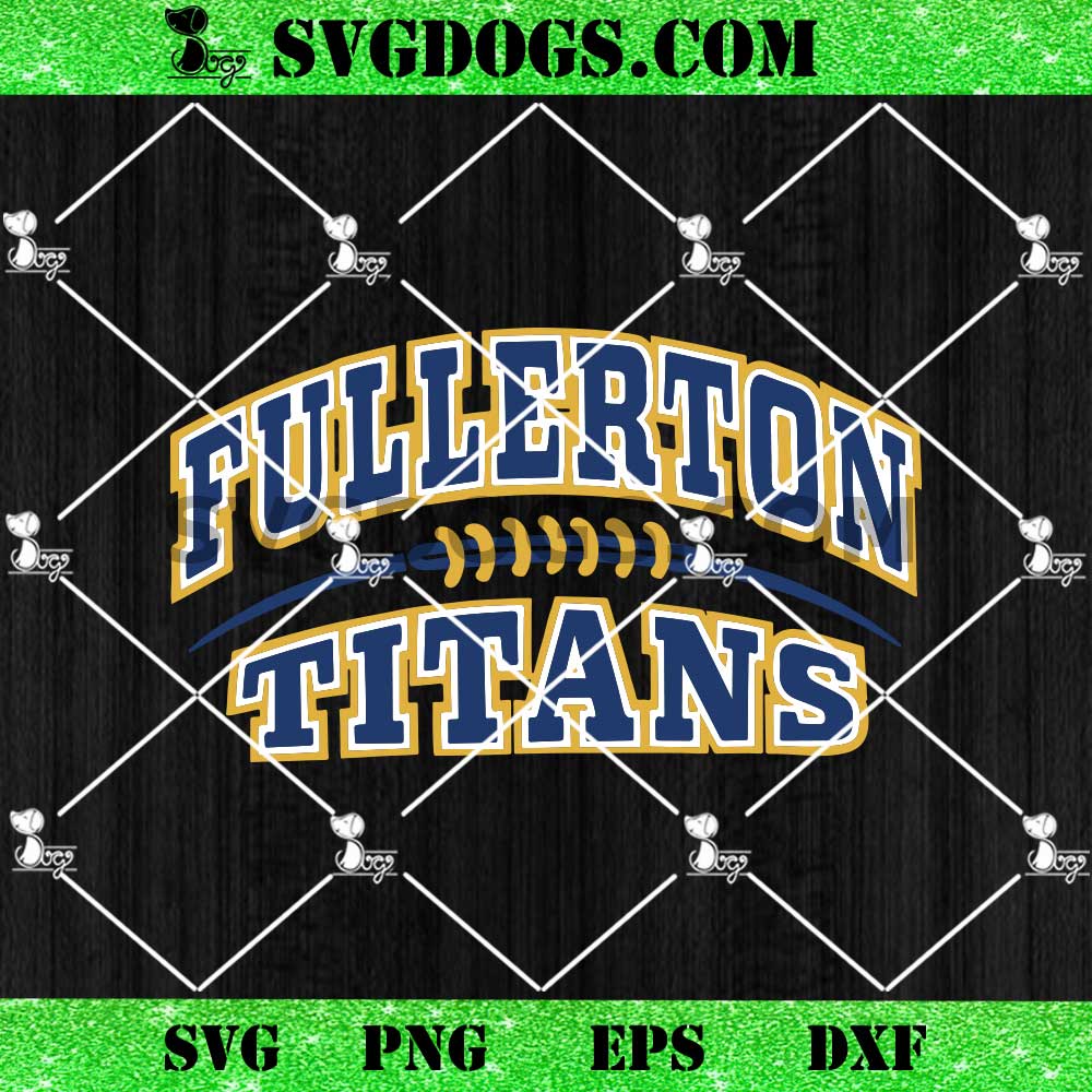 Fullerton Titans SVG PNG Fullerton Titans SVG PNG