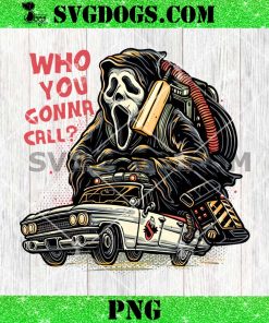 Ghost Face Who You Gonna Call PNG, Scream Call Me PNG