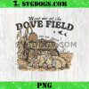Meet Me at The Dove Field PNG, Dove Hunting Camo Bag Hunter PNG