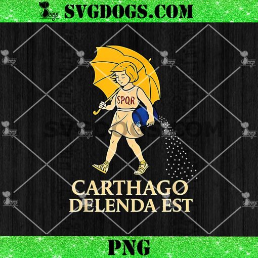 Salty Girl Carthago Delenda EST SPQR PNG