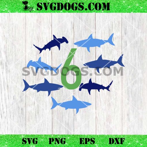Shark 6th Birthday SVG, Six Year Old SVG