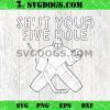 Shut Your Five Hole SVG, Funny Youth Hockey Goalie SVG