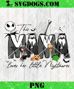 Spooky Mama Halloween PNG, This Mama Loves Her little Nightmares PNG