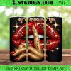 Tampa Bay Buccaneers Haters Lips 20oz Tumbler Wrap PNG, Shut The Fuck Up PNG
