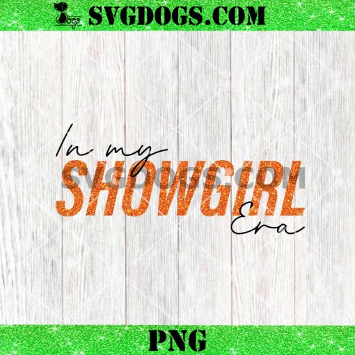 Taylor Swift In My Showgirl Era PNG