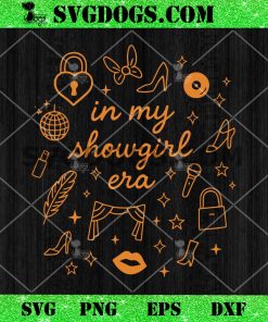 Taylor Swift In My Showgirl Era SVG