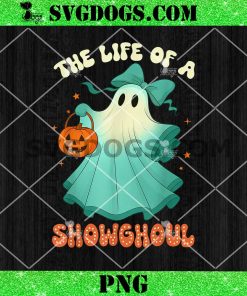 The Life of A Showghoul Ghost PNG, Halloween Spooky Girls PNG