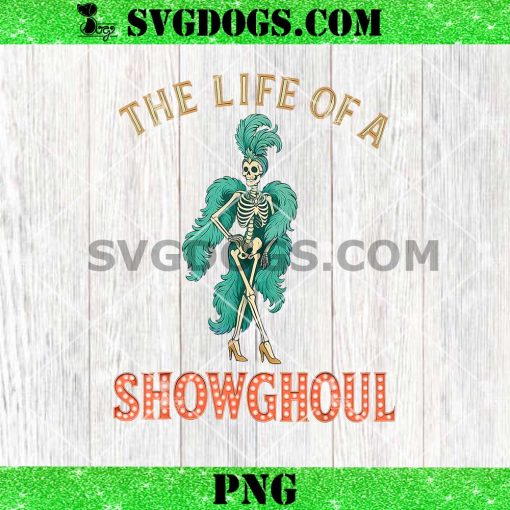 The Life of A Showghoul PNG, Taylor Swift Halloween Show Skeleton Girl PNG